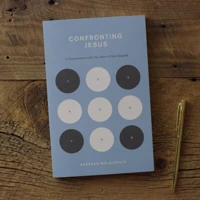 Confronting Jesus