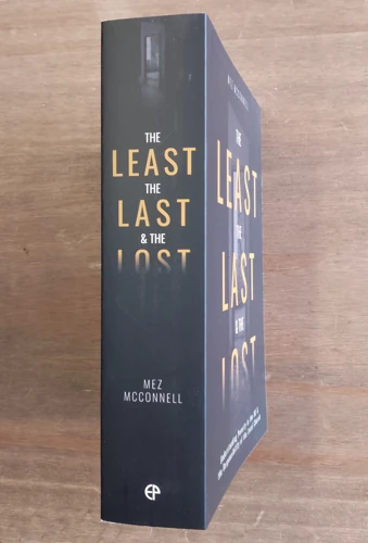 The Least, the Last & the Lost