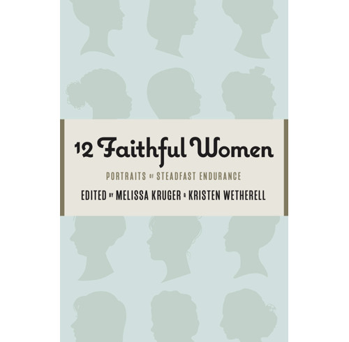 12 Faithful Women