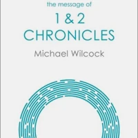 The Message of 1 & 2 Chronicles