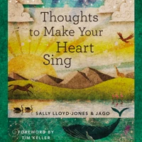 Thoughts to Make Your Heart Sing