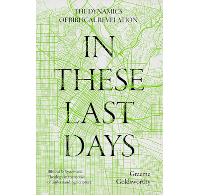 In These Last Days: The Dynamics of Biblical Revelation