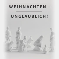 Is Christmas Unbelievable? (German)