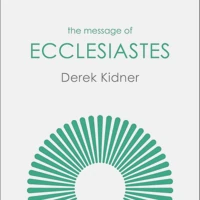 The Message of Ecclesiastes