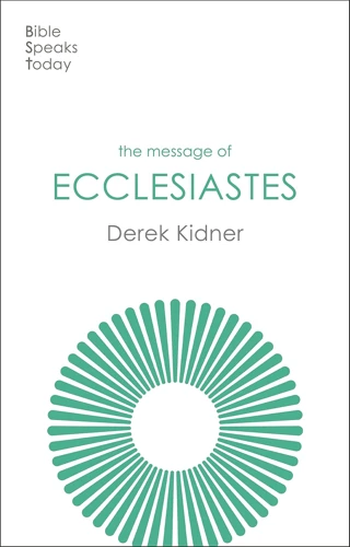 The Message of Ecclesiastes
