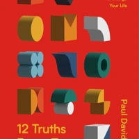 12 Truths Every Teen Can Trust