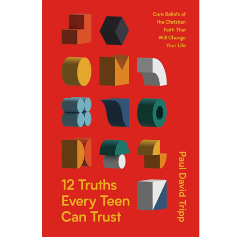 12 Truths Every Teen Can Trust