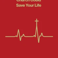 How Going to Church Could Save Your Life